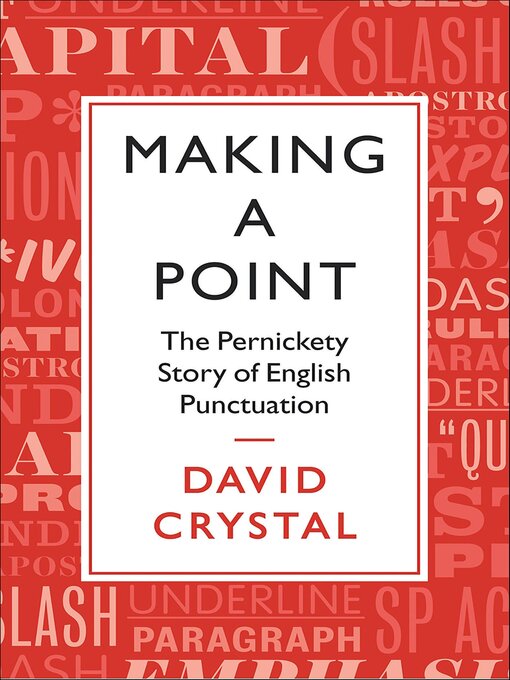 Title details for Making a Point by David Crystal - Available